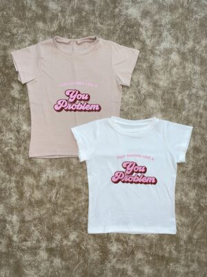 Baby Tee You Problem